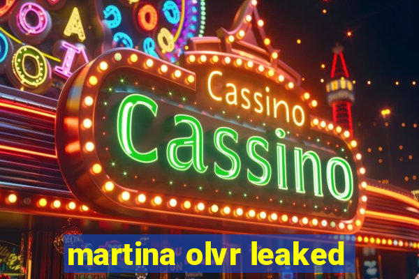 martina olvr leaked