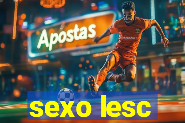 sexo lesc