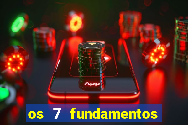 os 7 fundamentos da umbanda