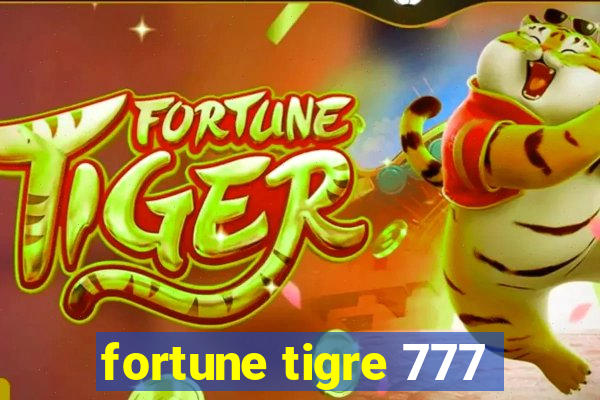 fortune tigre 777