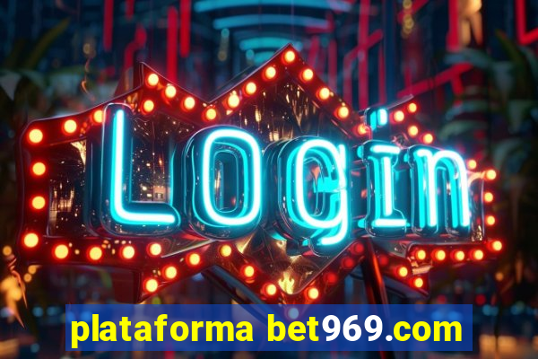 plataforma bet969.com