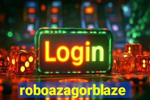 roboazagorblaze