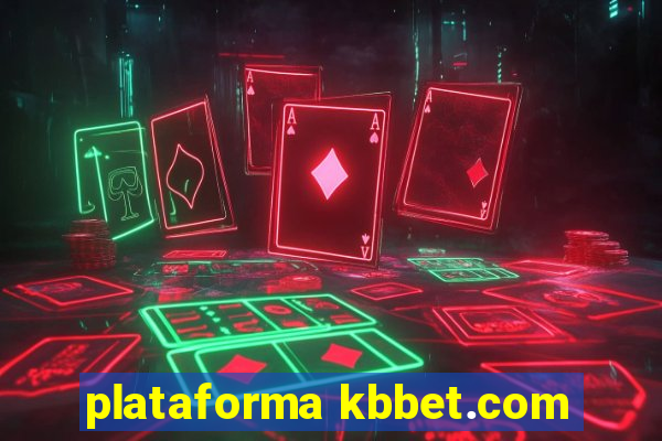 plataforma kbbet.com