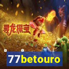 77betouro