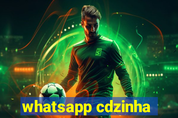 whatsapp cdzinha