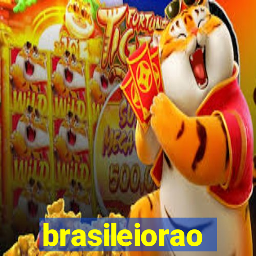 brasileiorao