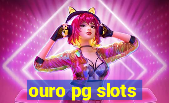 ouro pg slots