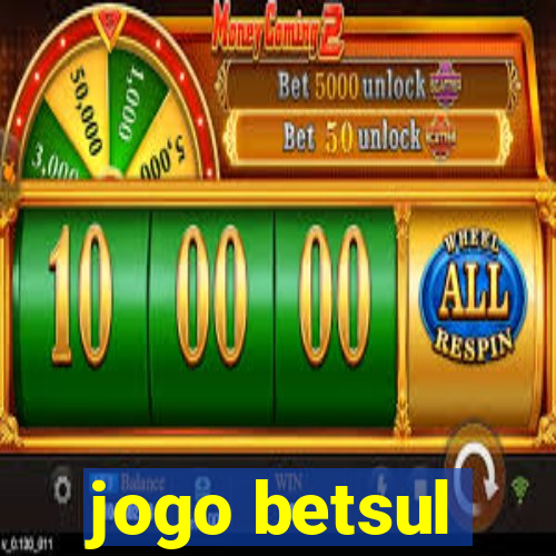 jogo betsul