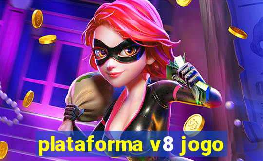 plataforma v8 jogo