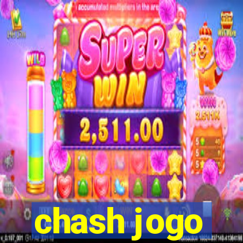 chash jogo