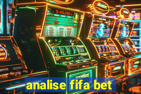 analise fifa bet