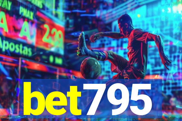 bet795