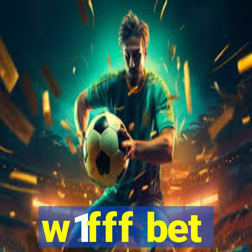 w1fff bet