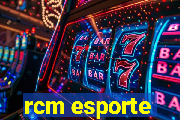 rcm esporte