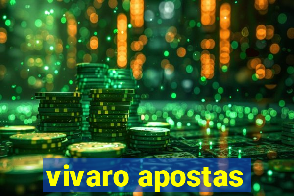 vivaro apostas