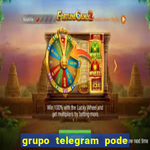 grupo telegram pode tudo 18