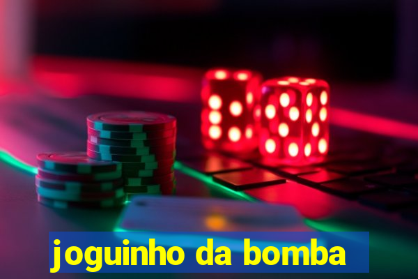 joguinho da bomba