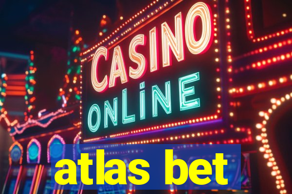 atlas bet