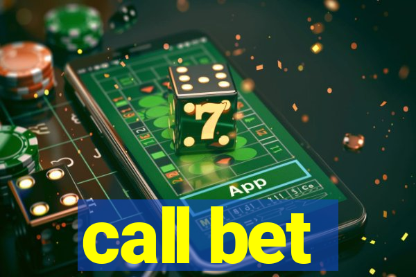 call bet