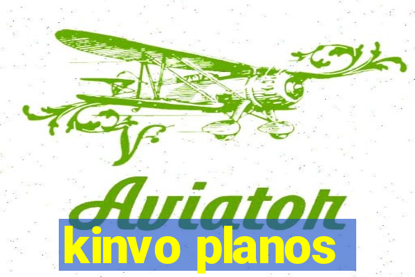 kinvo planos