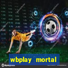 wbplay mortal kombat mobile