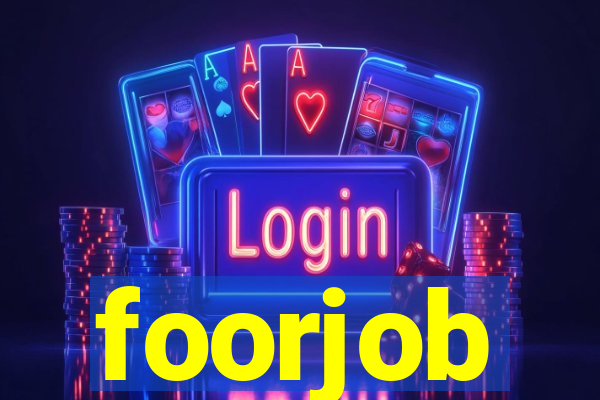 foorjob