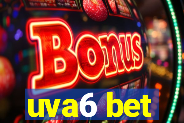 uva6 bet