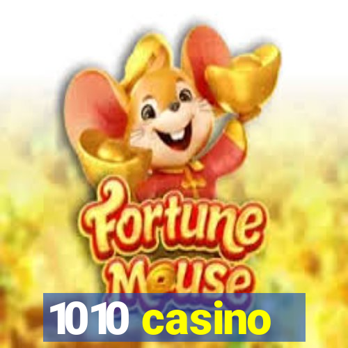 1010 casino