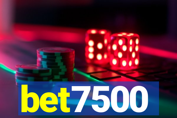 bet7500