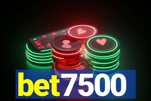 bet7500