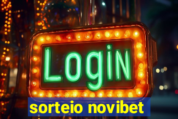 sorteio novibet