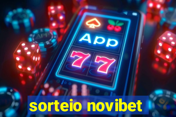 sorteio novibet