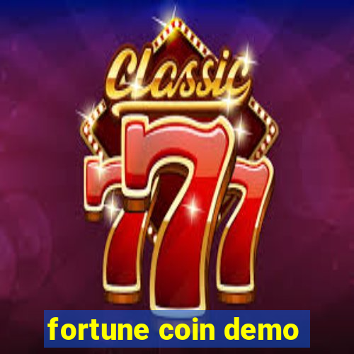 fortune coin demo