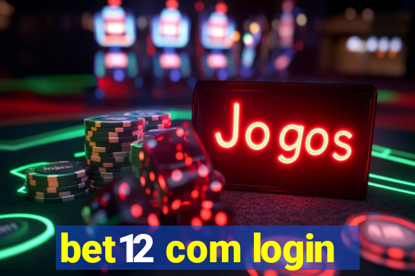 bet12 com login