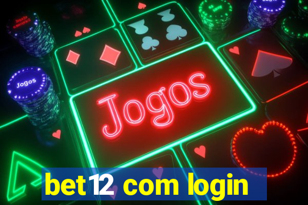 bet12 com login