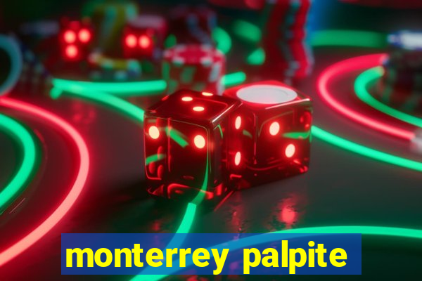 monterrey palpite