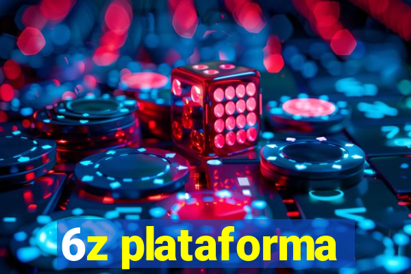 6z plataforma