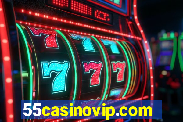 55casinovip.com