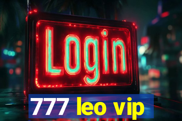 777 leo vip