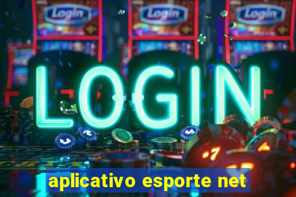 aplicativo esporte net