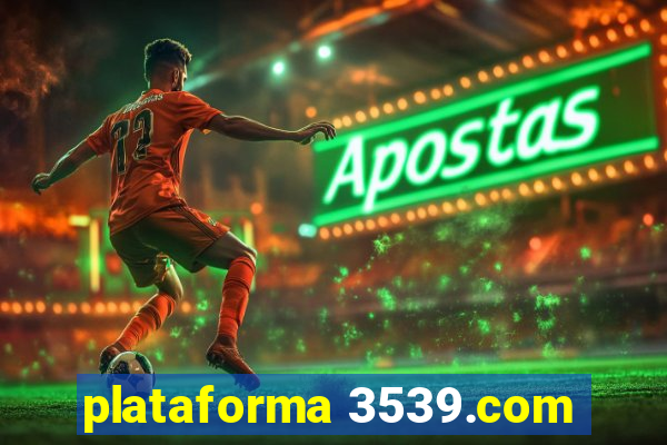 plataforma 3539.com