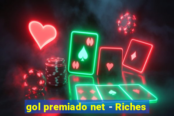 gol premiado net - Riches