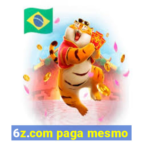 6z.com paga mesmo