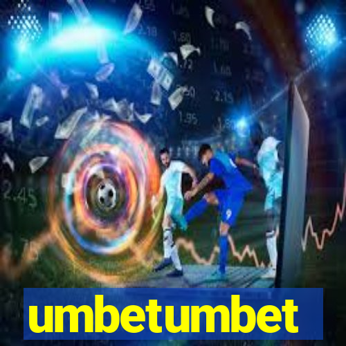 umbetumbet