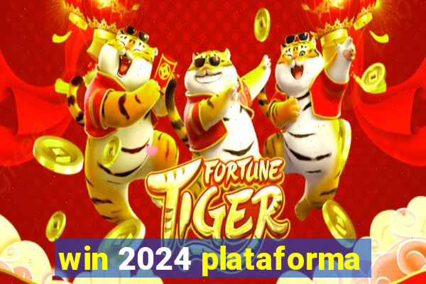 win 2024 plataforma