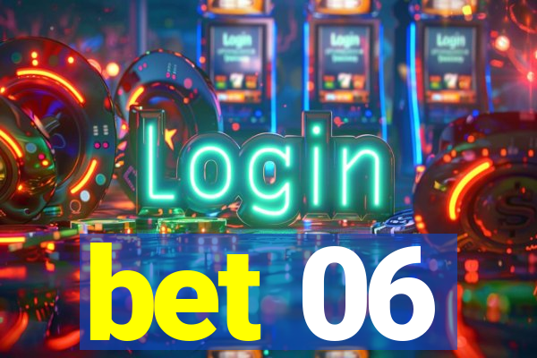 bet 06