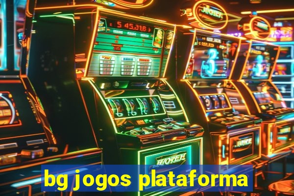 bg jogos plataforma