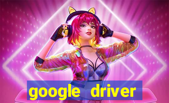 google driver windows 10