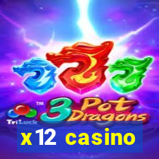 x12 casino