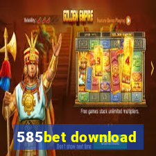 585bet download